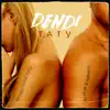 DENDI - Тату - Single